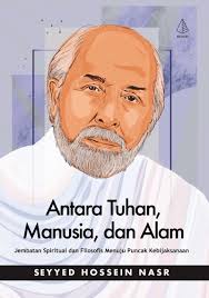 Antara Tuhan, Manusia, dan Alam
