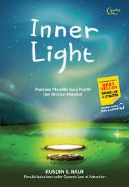 Inner Light: Panduan Memilih Aura Positif dan Dicintai Malaikat