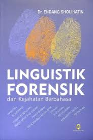 Linguistik Forensik dan Kejahatan Berbahasa
