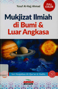Mukjizat Ilmiah di Bumi & Luar Angkasa