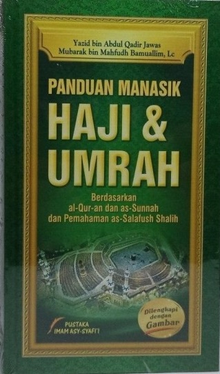 Panduan Manasik Haji dan Umrah Bergambar