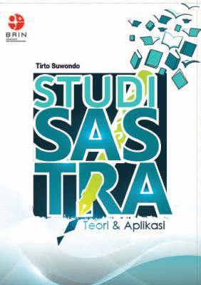Studi Sastra: Teori dan Aplikasi
