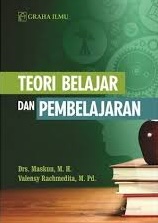 Teori Belajar dan Pembelajaran