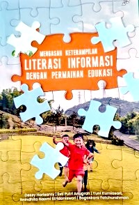 Mengasah Keterampilan Literasi Informasi dengan Permainan Edukasi