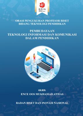 Pembudayaan Teknologi Informasi dan Komunikasi dalam Pendidikan