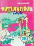 Matematika itu Asyik 1B