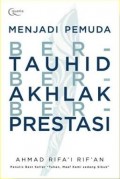 Menjadi Pemuda Bertauhid Berakhlak Berprestasi