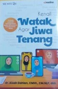 Kenali Watak agar Jiwa Tenang