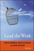 Lead the Work: Navigating a World Beyond Employment