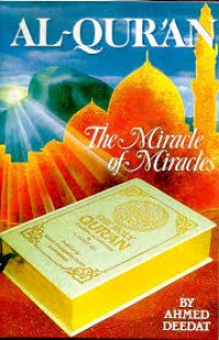Al-Qur'an: The Miracle of Miracles