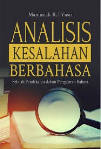 Analisis Kesalahan Berbahasa Sebuah Pendekatan dalam Pengajaran Bahasa