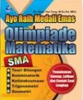 Ayo Raih Medali Emas Olimpiade Matematika SMA