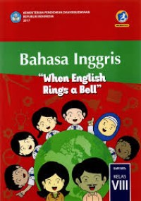Bahasa Inggris: When English Rings a Bell Kelas VIII SMP/MTs