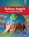 Bahasa Inggris: When English Rings a Bell Kelas VII SMP/MTs