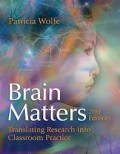 Brain Matters Tanslatting Research into Classroom Practice