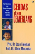 Cerdas dan Cemerlang: Kiat Menemukan dan Mengembangkan Bakat Anak Usia 0-5 Tahun
