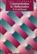 Communication in Mathematics K-12 and Beyond