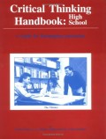 Critical Thinking Handbook : High School A Guide for Redesigning Instruction
