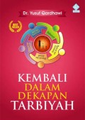 Kembali dalam Dekapan Tarbiyah