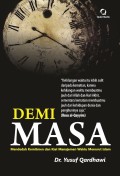 Demi Masa: Mendedah Komitmen dan Kiat Manajemen Waktu Menurut Islam