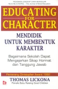 Educating for Character : Mendidik Untuk Membentuk Karakter