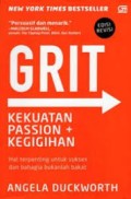 GRIT : Kekuatan Passion + Kegigihan