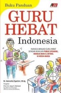 Buku Panduan Guru Hebat Indonesia