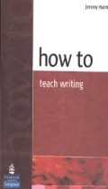 How to Teach Writing