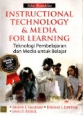 Instructional Technology & Media For Learning : Teknologi Pembelajaran dan Media untuk Belajar
