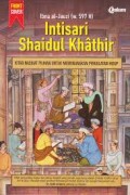 Intisari Shaidul khathir : Kitab Nasihat Pilihan Untuk Memenangkan Pergulatan Hidup