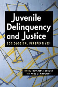 Juvenile Delinquency And Justice