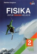 Fisika Untuk SMA/MA Kelas XI Kelompok Peminatan Matematika dan Ilmu-Ilmu Alam