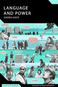 Language and Power : An Introduction To Institutional Discourse