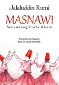 Masnawi : Senandung Cinta Abadi