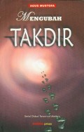 Mengubah Takdir