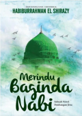 Merindu Baginda Nabi Sebuah Novel Pembangun Jiwa