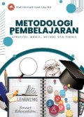 Metodologi Pembelajaran: Strategi, Model, Metode dan Teknis