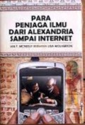 Para Penjaga Ilmu dari Alexandria sampai Internet