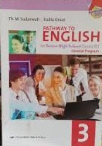 Pathway to English for Senior High School Grade XII General Program