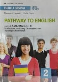 Pathway to English untuk SMA/MA Kelas XI Kelompok Peminatan