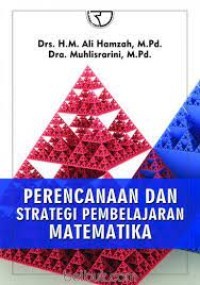 Perencanaan dan Strategi Pembelajaran Matematika