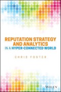 Reputation Strategy and Analytics in a Hyper-Connected World