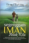 Segenggam Iman Anak Kita