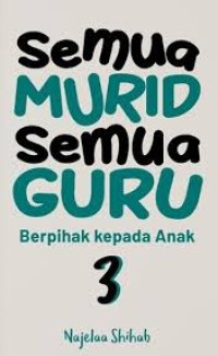 Semua Murid Semua Guru 3