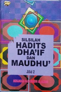 Silsilah Hadits Dha'if dan Maudhu' Jilid 2
