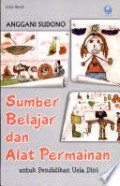 Sumber Belajar dan Alat Permainan Anak Pendidikan Usia Dini