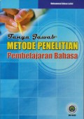 Tanya Jawab Metode Penelitian Pembelajaran Bahasa