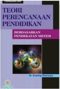 Teori Perencanaan Pendidikan Berdasarkan Pendekatan Sistem
