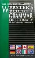 The New International Webster's Pocket Grammar Dictionary of English Language