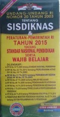 Undang-Undang RI Nomor 20 Tahun 2003 tentang Sisdiknas & Peraturan Pemerintah RI Tahun 2015